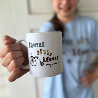 *PRE-ORDER* "Pauvre Bête, Leonce" Mug