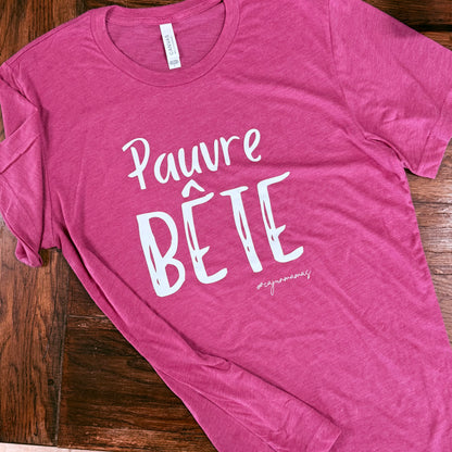 *PRE-ORDER* "Pauvre Bête” T-shirt