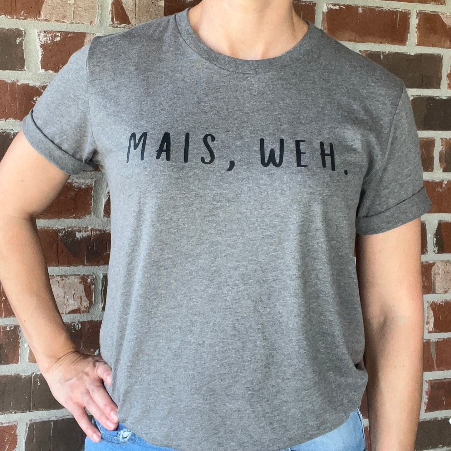 *PRE-ORDER* "Mais Weh" T-shirt (Dark Grey)