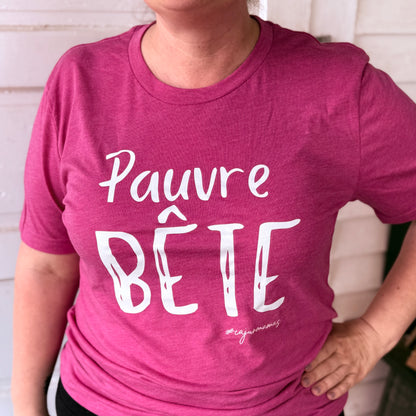 *PRE-ORDER* "Pauvre Bête” T-shirt