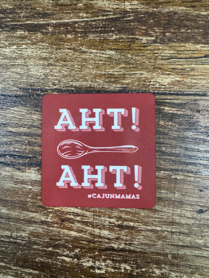 *PRE-ORDER* Magnet "AHT! AHT!"