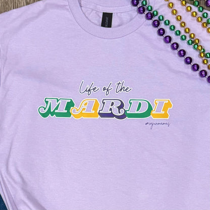 *PRE-ORDER* "Life of the Mardi" T-shirt